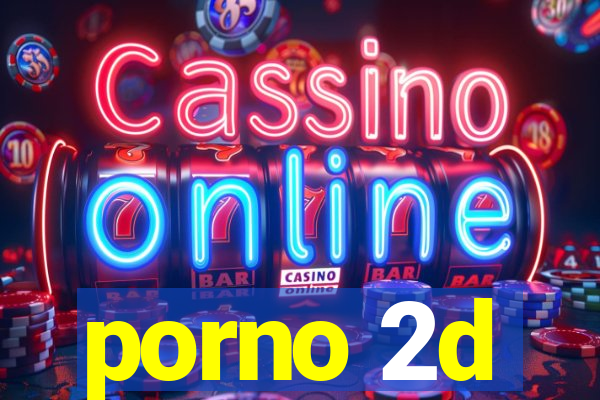 porno 2d